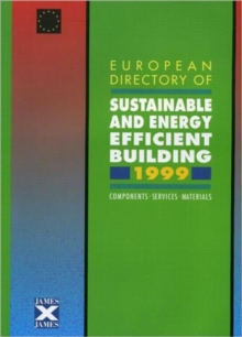 Image for European directory of sustainable and energy efficient building 1999  : components, services, materials