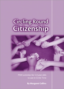 Image for Citizenship  : PSHE activities for 4-8 year olds to use in circle time