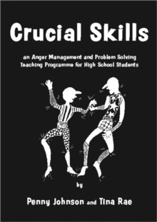 Image for Crucial skills  : an anger management and problem solving teaching programme for high school students