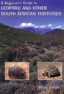 Image for A Beginner's Guide to Leopard and Other South African Tortoises