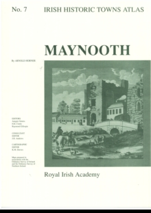 Image for Maynooth : Irish Historic Towns Atlas, no. 7