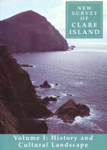 Image for New Survey of Clare Island: v. 1: History and Cultural Landscape