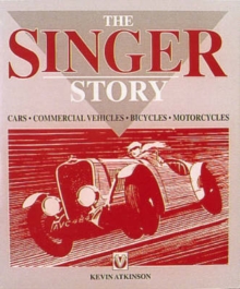 Image for The Singer story  : cars, commercial vehicles, bicycles, motorcycles