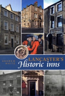 Lancaster’s Historic Inns