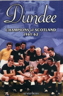 Image for Dundee: Champions of Scotland 1961-62