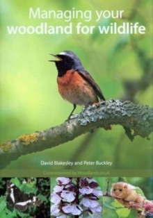 Image for Managing Your Woodland for Wildlife