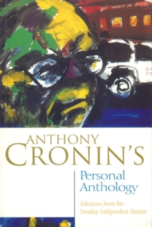 Anthony Cronin's Personal Anthology