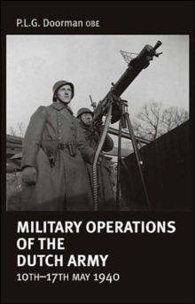 Image for Military Operations of the Dutch Army 10th-17th May 1940