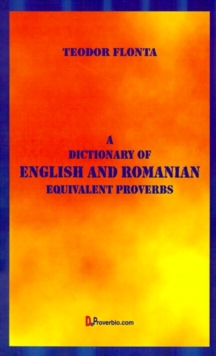 Image for A Dictionary of English and Romanian : Equivalent Proverbs