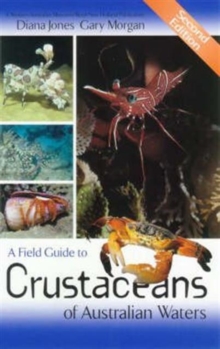 Image for A Field Guide to Crustaceans of Australian Waters