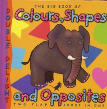 Image for Colours, Shapes and Opposites