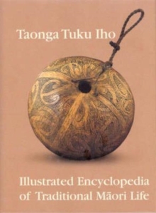 Image for Taonga Tuku Iho: an Illustrated Encyclopedia