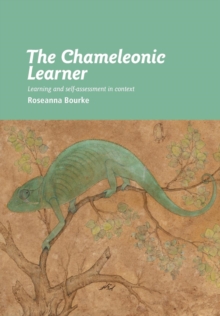 Image for The Chameleonic Learner : Learning and Self-assessment in Context
