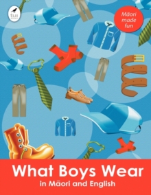 Image for What Boys Wear in Maori and English