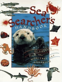 Image for Sea Searcher's Handbook : Activities from the Monterey Bay Aquarium