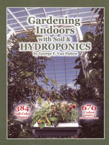 Image for Gardening indoors with soil & hydroponics
