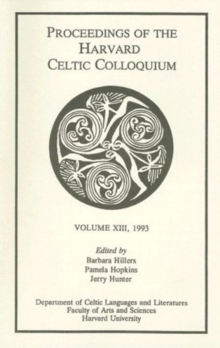 Image for Celtic Colloquium 13, 1993 - Proceedings of the Harvard Celtic Colloquium