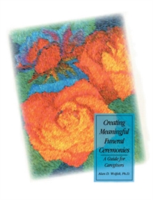 Image for Creating Meaningful Funeral Ceremonies