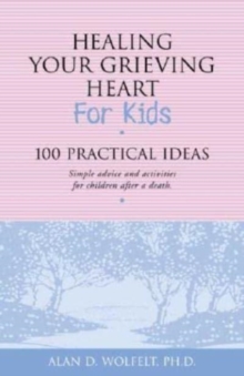 Image for Healing Your Grieving Heart for Kids