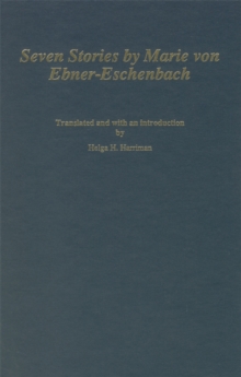 Seven Stories by Marie von Ebner-Eschenbach