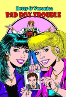 Image for Betty & Veronica Bad Boy Trouble