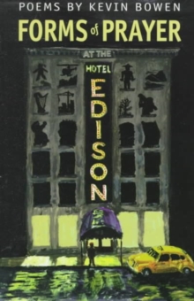 Forms of Prayer At The Hotel Edison