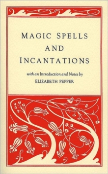 Magic Spells and Incantations