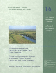 Image for A Biological Assessment of Laguna del Tigre National Park, Peten, Guatemala