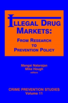 Image for Illegal drug markets  : from research to prevention policy