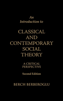 Introduction to Classical and Contemporary Social Theory