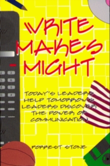 Write Makes Might