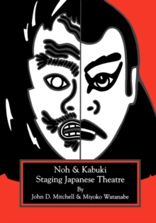 Image for Staging Japanese Theatre