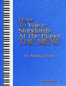 How to Voice Standards at the Piano – The Menu
