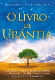 Image for O Livro de Urantia: Revelando os Misterios de Deus, do Universo, de Jesus e Sobre Nos Mesmos