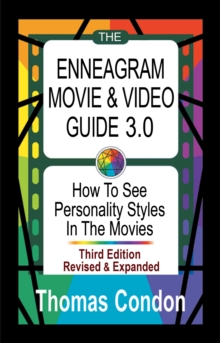 Image for Enneagram Movie & Video Guide 3.0: How To See Personality Styles in the Movies