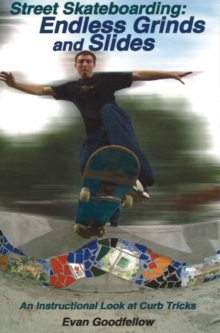 Image for Street Skateboarding: Endless Grinds and Slides