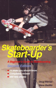 Image for Skateboarder's start-up  : a beginner's guide to skateboarding