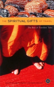 Image for Spiritual gift of travel  : the best of traveler's tales