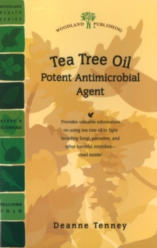 Image for Tea Tree Oil : Potent Antimicrobial Agent