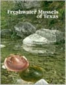Image for Freshwater Mussels of Texas
