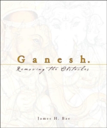 Image for Ganesh: Removing The Obstacles