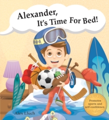 Image for Alexander,  it's time for bed!