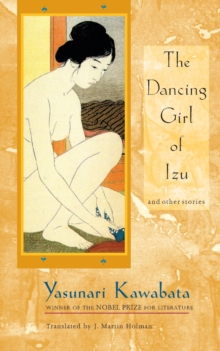 Image for The Dancing Girl Of Izu And Other Stories