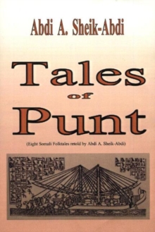 Image for Tales of Punt : Eight Somali Folktales Retold by Abdi A Sheik-Adbi