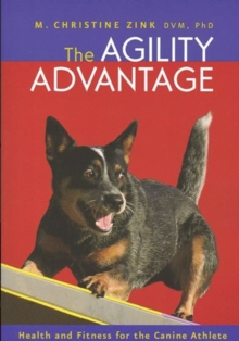 Image for Agility Advantage: Health and Fitness for the Canine Athlete