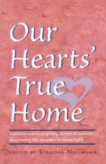 Image for Our Hearts' True Home