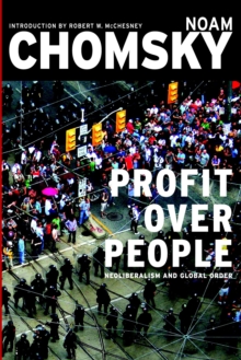Image for Profit over people  : neoliberalism and global order