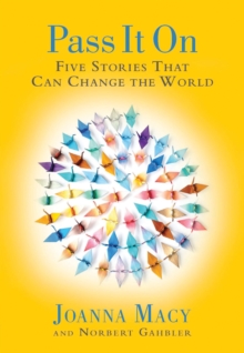 Pass it On: Five Stories That Can Change the World