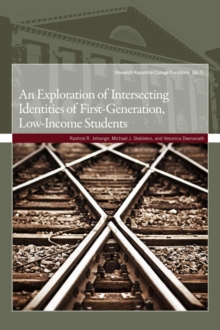 Exploration of Intersecting Identities of First-Generation, Low-Income Students