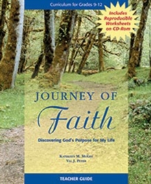 Image for Journey of Faith Teacher Guide : Discovering God's Purpose for My Life